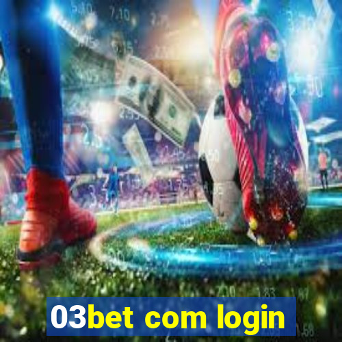 03bet com login